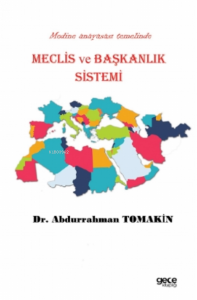 Meclis ve Başkanlık Sistemi
