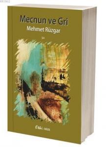 Mecnun ve Gri