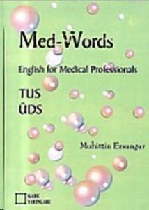 Med - WordsEnglish for Medical Professionals TUS ÜDS
