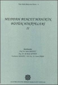 Meddah Behçet Mahir'in Bütün Hikayeleri II