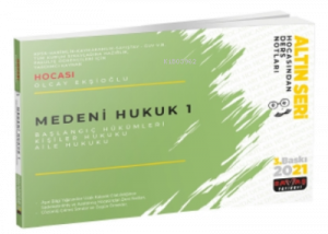 Medeni Hukuk 1 Ders Notları;Medeni Hukuk 1 Ders Notları
