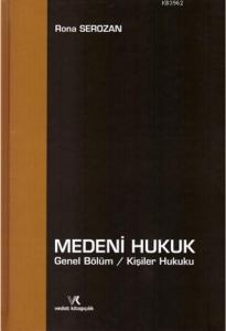 Medeni Hukuk; Genel Bölüm / Kişiler Hukuku