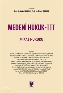 Medeni Hukuk - III Miras Hukuku (Ciltli)