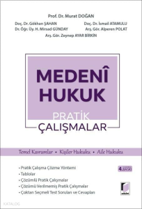 Medeni Hukuk Pratik Çalışmalar