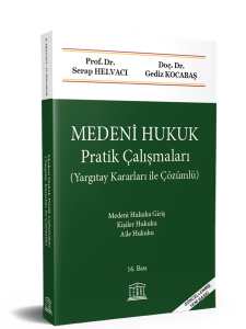 Medeni Hukuk Pratik Çalışmaları