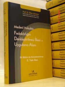 Medeni Hukukta Fedakarlığın Denkleştirilmesi İlkesi ve Uygulama Alanı