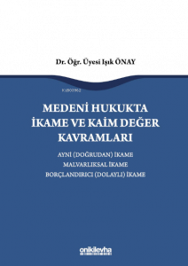 Medeni Hukukta İkame ve Kaim Değer Kavramları
