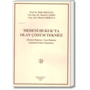 Medeni Hukuk'ta Olay Çözüm Tekniği