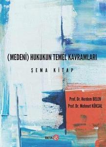 (Medeni) Hukukun Temel Kavramları; Şema Kitap