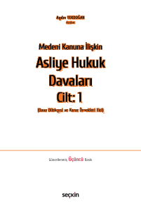 Medeni Kanuna İlişkin Asliye Hukuk Davaları C:1