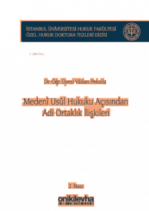 Medeni Usul Hukuku Açısından Adi Ortaklık İlişkileri