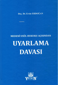 Medenî Usûl Hukuku Açısından Uyarlama Davası