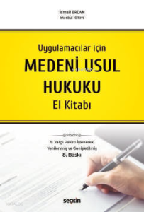 Medeni Usul Hukuku El Kitabı (Ciltli);Uygulamacılar için