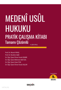 Medeni Usul Hukuku ;Pratik Çalışma Kitabı Tamamı Çözümlü