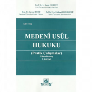 Medeni Usul Hukuku Pratik Çalışmalar