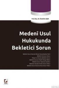 Medeni Usul Hukukunda Bekletici Sorun