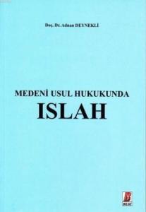 Medeni Usul Hukukunda Islah