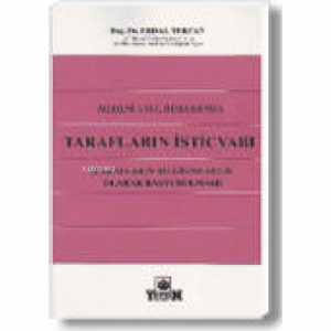 Medenî Usul Hukukunda Tarafların İsticvabı (Tarafların Bilgisine Delil Olarak Başvurulması)