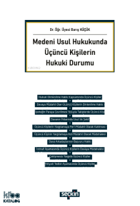 Medeni Usul Hukukunda Üçüncü Kişilerin Hukuki Durumu