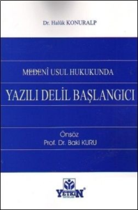 Medeni Usul Hukukunda Yazılı Delil Başlangıcı