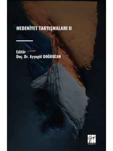 Medeniyet Tartışmaları II