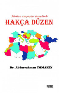 Medine Anayasası Temelinde Hakça Düzen