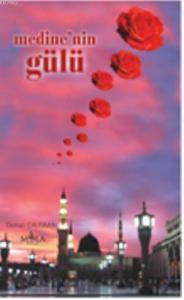 Medine'nin Gülü