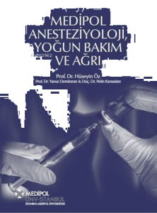 Medipol Anesteziyoloji Yoğun Bakım ve Ağrı Kitabı