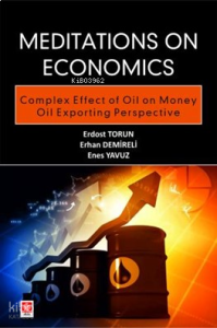 Meditations on Economics ;Complex Effect of Oil on Money Oil Exporting Perspective