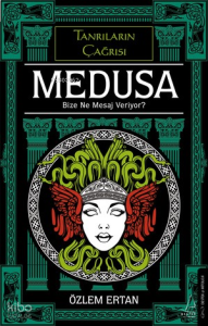 Medusa;Bize Ne Mesaj Veriyor?