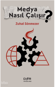 Medya Nasıl Çalışır
