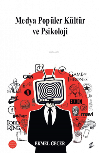Medya Popüler Kültür Ve Psikoloji