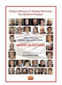 Medya Ve İletişim;Medya Okuyan ve Medyayla İlgilenenlerin El Kitabı -