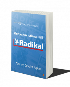 Medyanın İstisna Hali Radikal