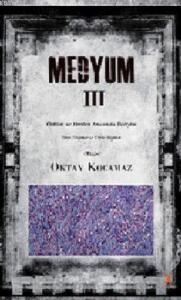 Medyum III; Ölüler ve Diriler Arasında İletişim