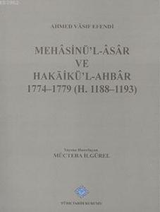 Mehasinü'l-Asar ve Hakaikü'l-Ahbar 1774-1779