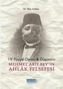 Mehmet Akif Bey'in Ahlak Felsefesi