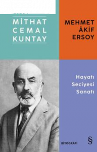 Mehmet Akif Ersoy Hayatı Seciyesi Sanatı