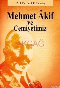 Mehmet Akif ve Cemiyetimiz