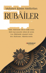 Mehmet Rasim Mutludan Rubailer