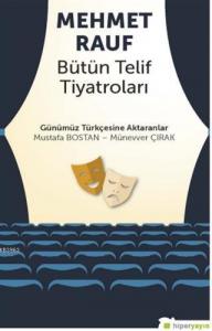 Mehmet Rauf Bütün Telif Tiyatroları