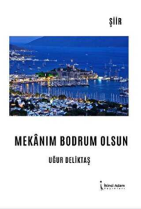 Mekanım Bodrum Olsun
