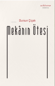 Mekânın Ötesi