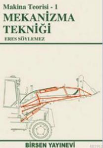 Mekanizma Tekniği; Makina Teorisi 1