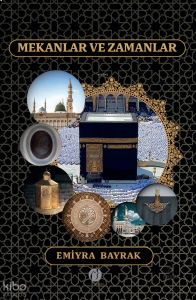 Mekânlar ve Zamanlar