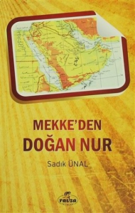 Mekke'den Doğan Nur