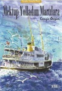 Mektup Yolladım Martılara