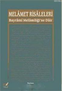 Melamet Risaleleri; Bayrami Melamiliği'ne Dair