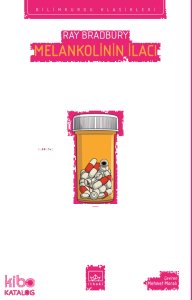 Melankolinin İlacı