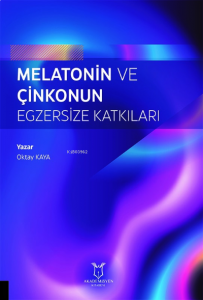 Melatonin ve Çinkonun Egzersize Katkıları